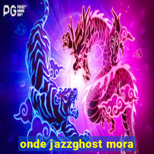 onde jazzghost mora